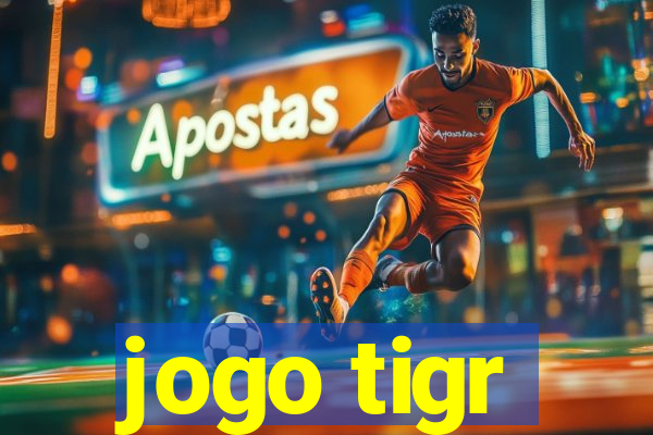 jogo tigr